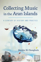 Collecting Music In The Aran Islands
