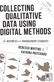 Collecting Qualitative Data Using Digital Methods