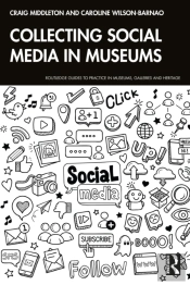 Collecting Social Media In Museums