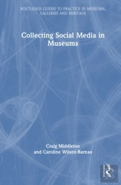 Collecting Social Media In Museums