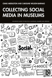 Collecting Social Media In Museums