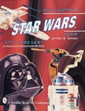 Collecting Star Warsâ® Toys 1977-Present