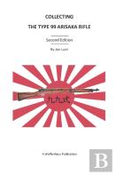 Collecting The Type 99 Arisaka Rifle