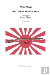 Collecting The Type 99 Arisaka Rifle