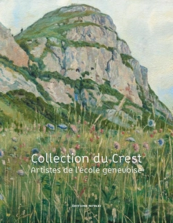 Bertrand.pt - Collection Du Crest - Artistes De L'École Genevoise