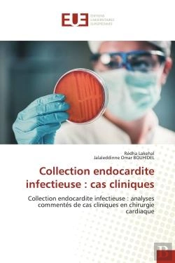 Bertrand.pt - Collection Endocardite Infectieuse : Cas Cliniques - Collection Endocardite Infectieuse : Analyses C