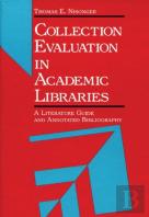 Collection Evaluation In Academic Libraries
