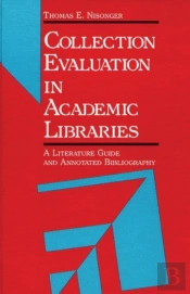 Collection Evaluation In Academic Libraries