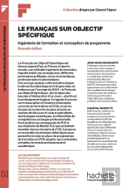 Collection F - Le Français Sur Objectif Spécifique : Ingénierie De La Formation Et Conception De Programme (Edition 2023)