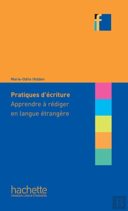 Bertrand.pt - Collection F - Pratiques D'Écriture : Apprendre À Rédiger En Langue Étrangère