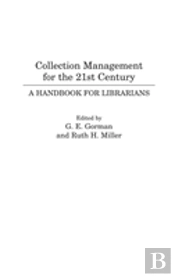 Collection Management For The 21st Century