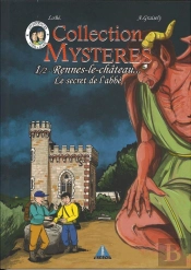 Collection Mysteres - T01 - Rennes Le Chateau Le Secret De L'Abbe