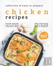 Collection Of Easy-To-Prepare Chicken Recipes!