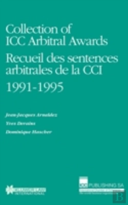 Bertrand.pt - Collection Of Icc Arbitral Awards 1991-1995: Recueil Des Sentences Arbitrales De La Cci