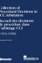 Collection Of Procedural Decisions In Icc Arbitration