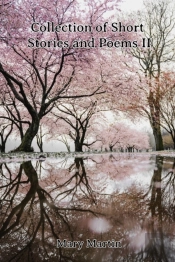 Collection Of Short Stories And Poems Ii