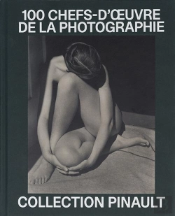Bertrand.pt - Collection Pinault : 100 Chefs-D'Oeuvre De La Photographie