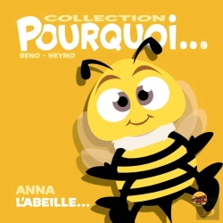 Bertrand.pt - Collection Pourquoi... - Anna L'Abeille