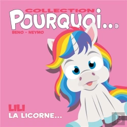 Bertrand.pt - Collection Pourquoi... Lili La Licorne