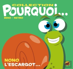 Bertrand.pt - Collection Pourquoi... Nono L'Escargot