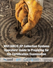 Collection Systems Operators' Guide To Preparing For The Certification Examination