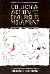Collective Action And The Civil Rights Movement