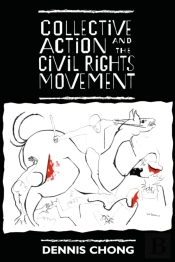 Collective Action And The Civil Rights Movement