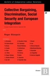 Collective Bargaining, Discrimination, Social Security And European Integration