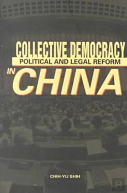 Bertrand.pt - Collective Democracy: Political And Legal Reform In China