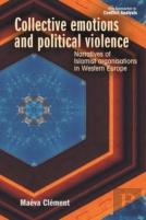Collective Emotions And Political Violence
