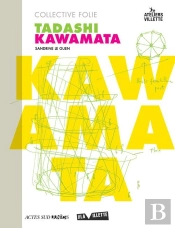 Collective Folie ; Tadashi Kawamata