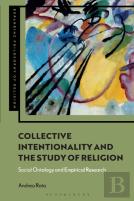 Collective Intentionality And The Study Of Religion