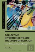 Collective Intentionality And The Study Of Religion