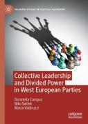 Collective Leadership And Divided Power In West European Parties