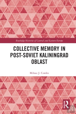 Bertrand.pt - Collective Memory In Post-Soviet Kaliningrad Oblast