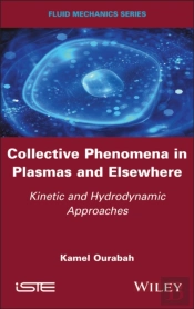 Collective Phenomena In Plasmas And Elsewhere