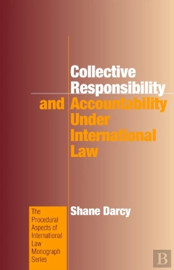 Bertrand.pt - Collective Responsibility And Accountability Under International Law