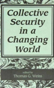 Collective Security In A Changing World