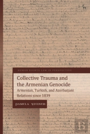 Collective Trauma And The Armenian Genocide