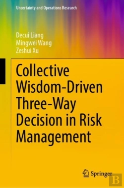 Bertrand.pt - Collective Wisdom-Driven Three-Way Decision In Risk Management