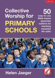 Collective Worship For Primary Schools