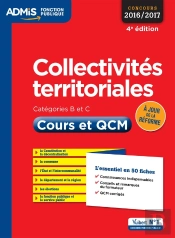 Collectivites Territoriales ; Catégories B Et C ; Cours Et Qcm (2016-2017)