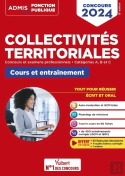 Bertrand.pt - Collectivités Territoriales : Concours Et Examens Professionnels ; Catégories A, B Et C (Édition 2024)