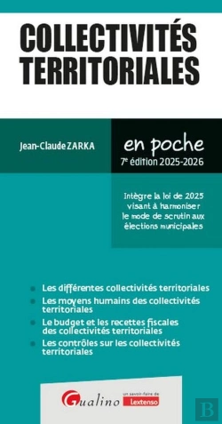 Bertrand.pt - Collectivités Territoriales : Intègre La Loi De 2025 Visant À Harmoniser Le Mode De Scrutin Aux Élections Municipales (Édition 2025/2026)