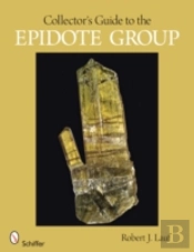 Collector'S Guide To The Epidote Group