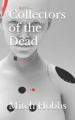 Collectors Of The Dead