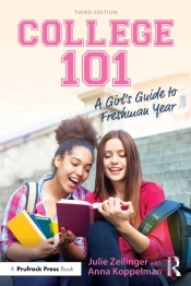 College 101: A Girl'S Guide To Freshman Year