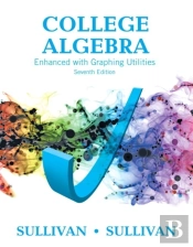 College Algebra Enhanced With Graphing Utilities