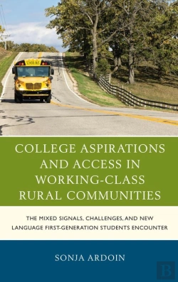 Bertrand.pt - College Aspirations And Access In Working-Class Rural Communities