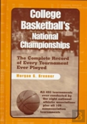 College Basketball'S National Championships